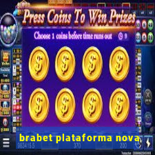 brabet plataforma nova